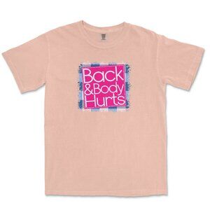 Back&BodyHurts TEE
